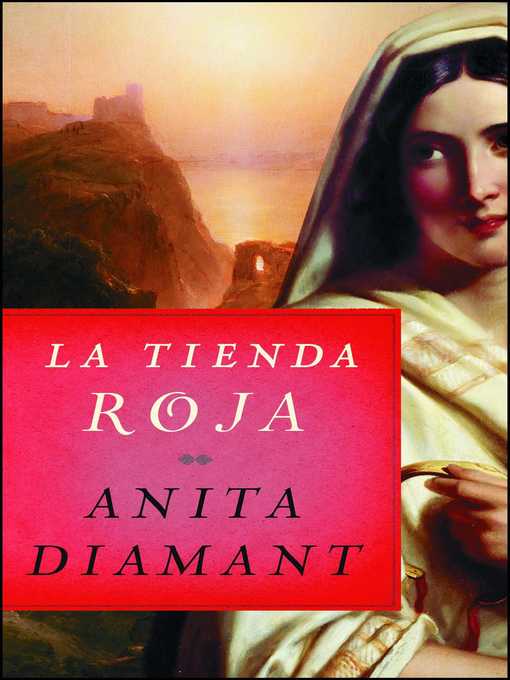 Title details for La tienda roja by Anita Diamant - Available